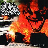 Full Speed Ahead : 04277 Never Sleeping